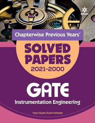 Instrumentation Engineering Solved Papers GATE 2022  - Chapterwise Previous Years' Solved Papers 2021-2000(English, Paperback, Gupta Vipul)