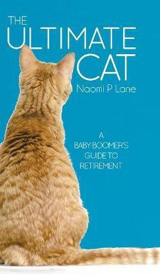 The Ultimate Cat(English, Hardcover, Lane Naomi P)