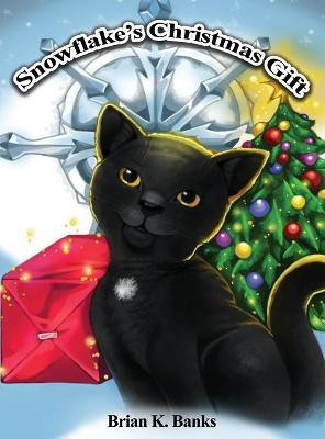 Snowflake's Christmas Gift(English, Hardcover, Banks Brian K)