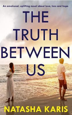 The Truth Between Us(English, Paperback, Karis Natasha)
