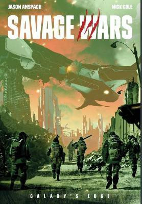 Savage Wars(English, Hardcover, Anspach Jason)