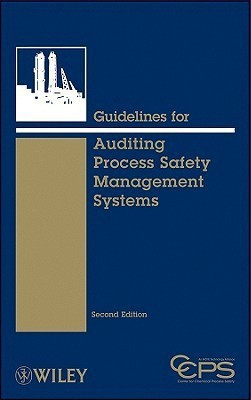 Guidelines for Auditing Process Safety Management Systems 2nd  Edition(English, Hardcover, CCPS (Center for Chemical Process Safety))