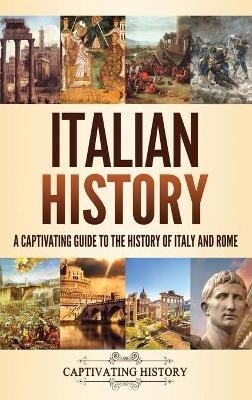 Italian History(English, Hardcover, History Captivating)