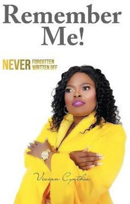 Remember Me!(English, Hardcover, Cynthia Vivian)