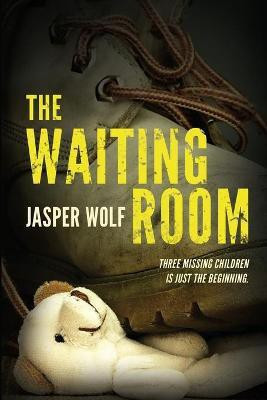 The Waiting Room(English, Paperback, Wolf Jasper)