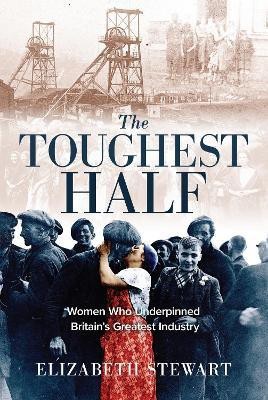 The Toughest Half(English, Paperback, Stewart Elizabeth)