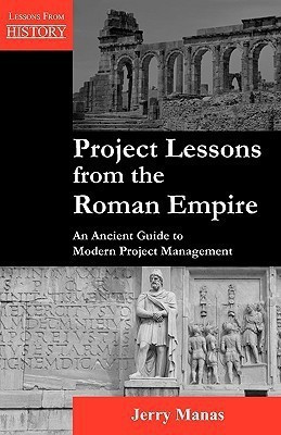 Project Lessons from the Roman Empire(English, Paperback, Manas Jerry)