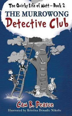 The Murrowong Detective Club(English, Paperback, Pearce Cam R)