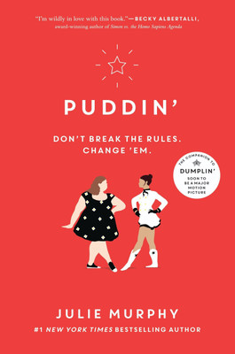 Puddin'  - Don't Break the Rules, Change ' Em(English, Hardcover, Murphy Julie)