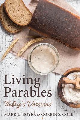 Living Parables(English, Paperback, Boyer Mark G)