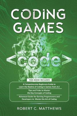 Coding Games(English, Paperback, Matthews Robert C)