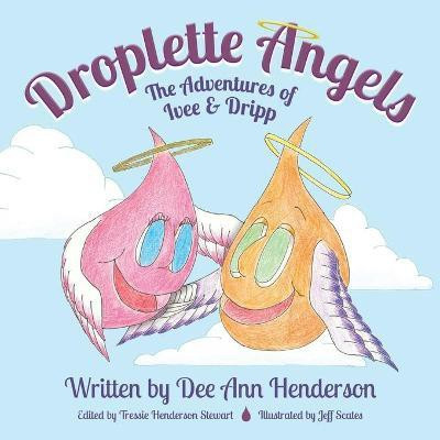 Droplette Angels(English, Paperback, Henderson Dee Ann)