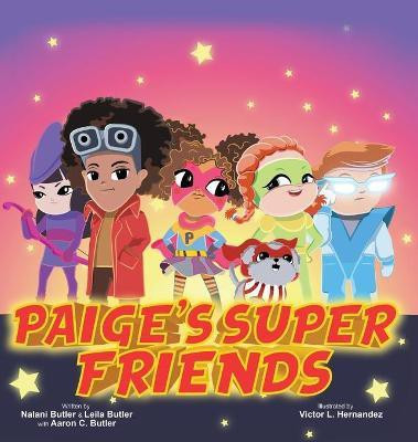 Paige's Super Friends(English, Hardcover, Butler Nalani)