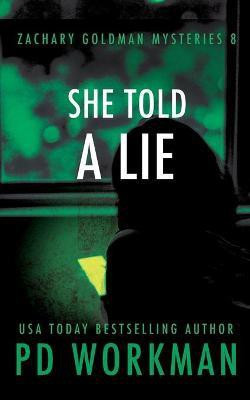 She Told a Lie(English, Paperback, Workman P D)