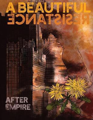A Beautiful Resistance(English, Paperback, unknown)