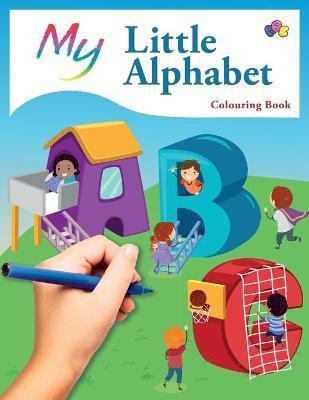 My Little Alphabet Colouring Book(English, Paperback, MacIntyre Mickey)