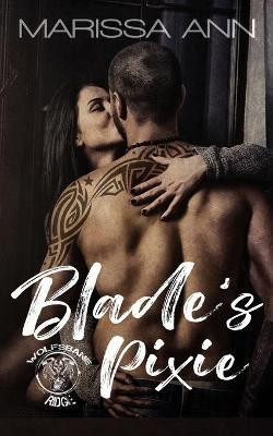 Blade's Pixie(English, Paperback, Ann Marissa)