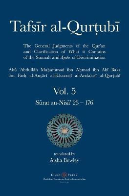 Tafsir al-Qurtubi Vol. 5(English, Hardcover, Al-Qurtubi Abu 'abdullah Muhammad)