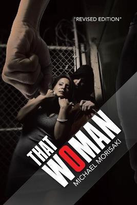 That Woman(English, Paperback, Morisaki Michael)