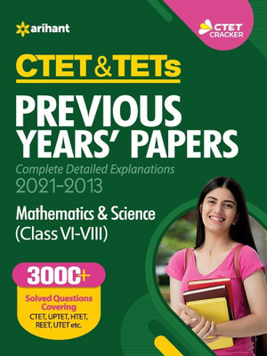 CTET & TETs Previous Years Papers (2021 - 2013) Mathematics and Science (Class 6-8)  - Mathematics & Science (Class VI-VIII)(English, Paperback, unknown)