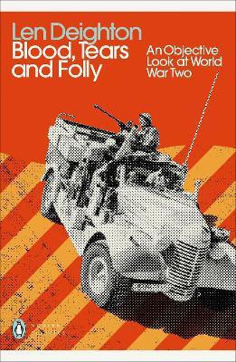 Blood, Tears and Folly(English, Paperback, Deighton Len)