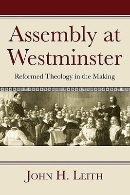 Assembly at Westminster(English, Paperback, Leith John H)