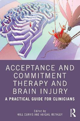 Acceptance and Commitment Therapy and Brain Injury(English, Paperback, unknown)