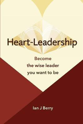 Heart-Leadership(English, Paperback, Berry Ian J)