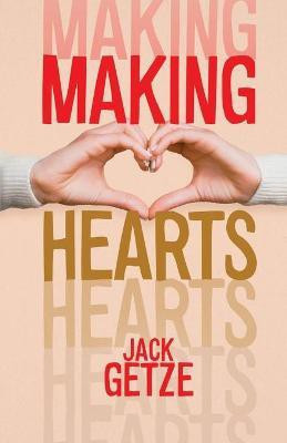 Making Hearts(English, Paperback, Getze Jack)