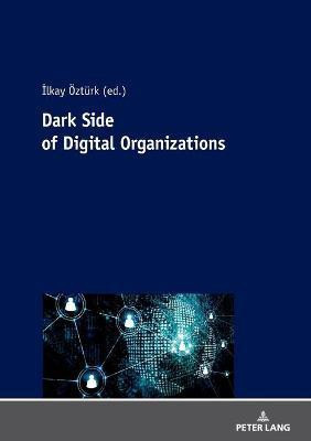 Dark Side Of Digital Organization(English, Paperback, unknown)