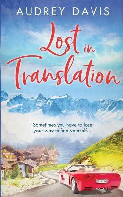 Lost In Translation(English, Paperback, Davis Audrey)