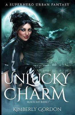 Unlucky Charm(English, Paperback, Gordon Kimberly)