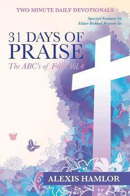 31 Days of Praise(English, Paperback, Hamlor Alexis)