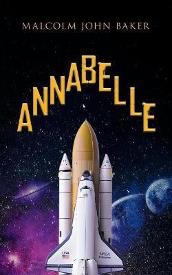 Annabelle(English, Paperback, Baker Malcolm John)