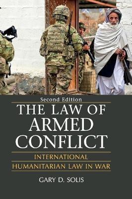 The Law of Armed Conflict(English, Hardcover, Solis Gary D.)