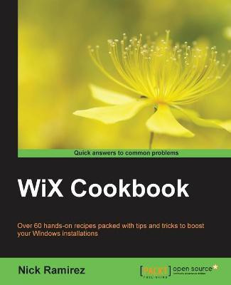 WiX Cookbook(English, Electronic book text, Ramirez Nick)