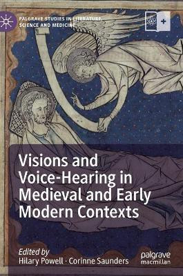 Visions and Voice-Hearing in Medieval and Early Modern Contexts(English, Hardcover, unknown)