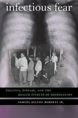 Infectious Fear(English, Paperback, Jr. Samuel Kelton Roberts)