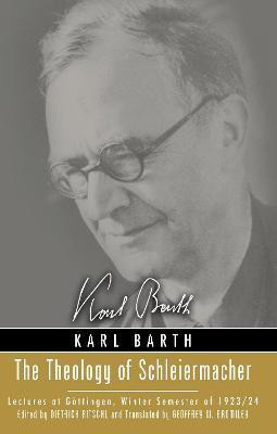 The Theology of Schleiermacher(English, Paperback, Barth Karl)