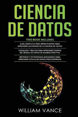 Ciencia de Datos(Spanish, Paperback, Vance William)