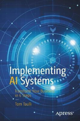 Implementing AI Systems(English, Paperback, Taulli Tom)