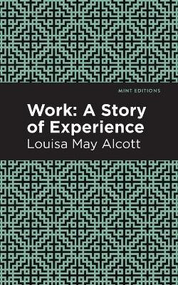 Work(English, Paperback, Alcott Louisa May)