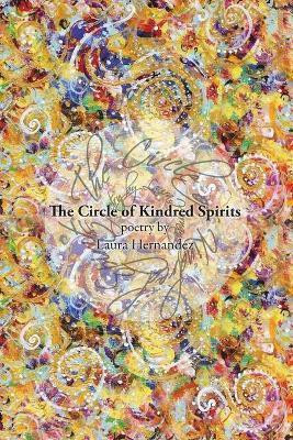 The Circle of Kindred Spirits(English, Paperback, Hernandez Laura)