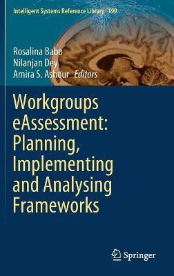 Workgroups eAssessment: Planning, Implementing and Analysing Frameworks(English, Hardcover, unknown)