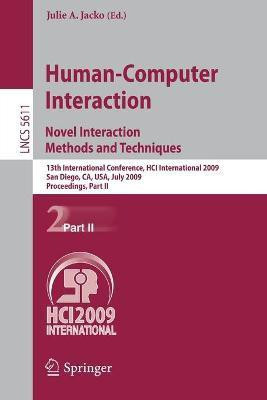 Human-Computer Interaction. Novel Interaction Methods and Techniques(English, Paperback, unknown)