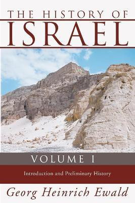 The History of Israel, Volume 1(English, Paperback, Ewald Georg Heinrich)