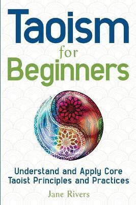 Taoism for Beginners(English, Paperback, Rivers Jane)