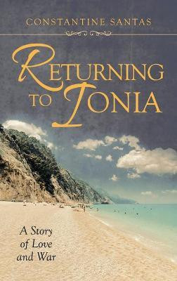 Returning to Ionia(English, Hardcover, Santas Constantine)