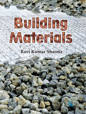 Building Materials(English, Paperback, Sharma Ravi Kumar)