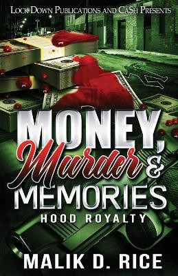 Money, Murder and Memories(English, Paperback, Rice Malik D)
